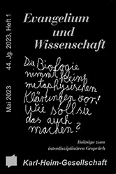 Evangelium und Wissenschaft, Jahrgang 44 (2023) Heft 1 Beiträge zum interdisziplinären Gespräch